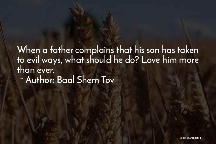 Baal Quotes By Baal Shem Tov