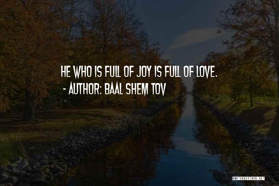 Baal Quotes By Baal Shem Tov