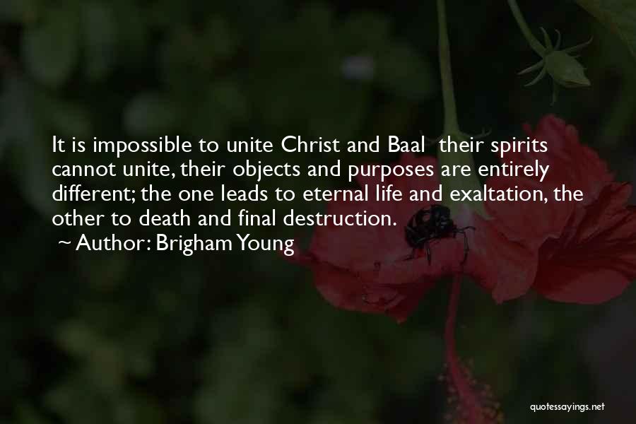 Baal Quotes By Brigham Young