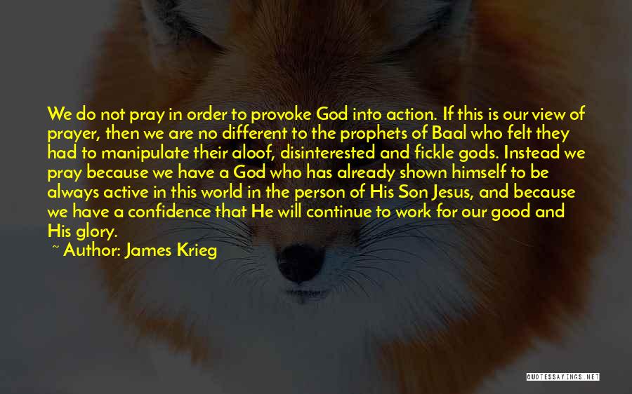 Baal Quotes By James Krieg