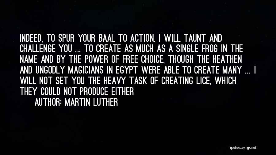 Baal Quotes By Martin Luther