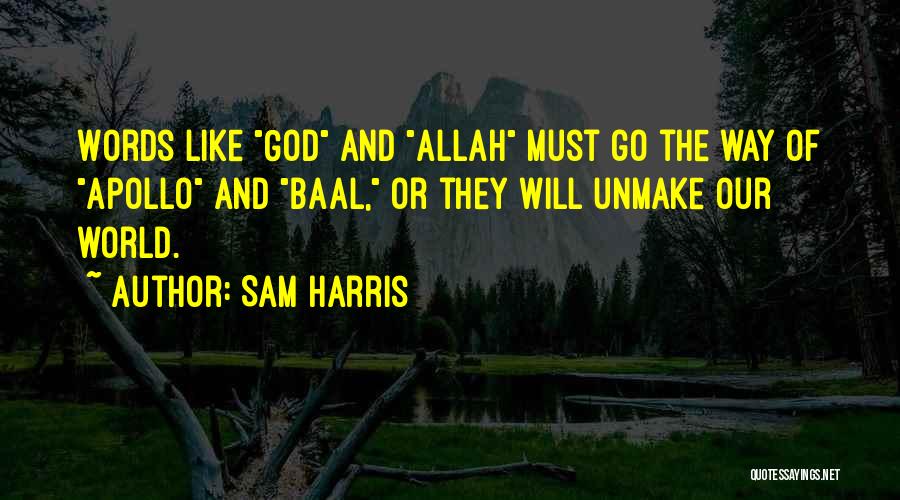 Baal Quotes By Sam Harris