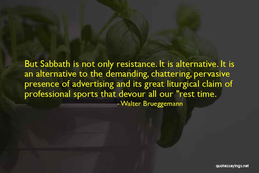 Baalbek Restaurant Quotes By Walter Brueggemann Baalbek Restaurant Quotes By Walter Brueggemann