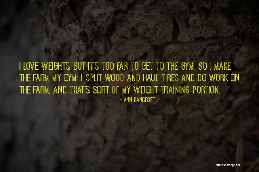 Baamonde To Lugo Quotes By Ann Bancroft Baamonde To Lugo Quotes By Ann Bancroft