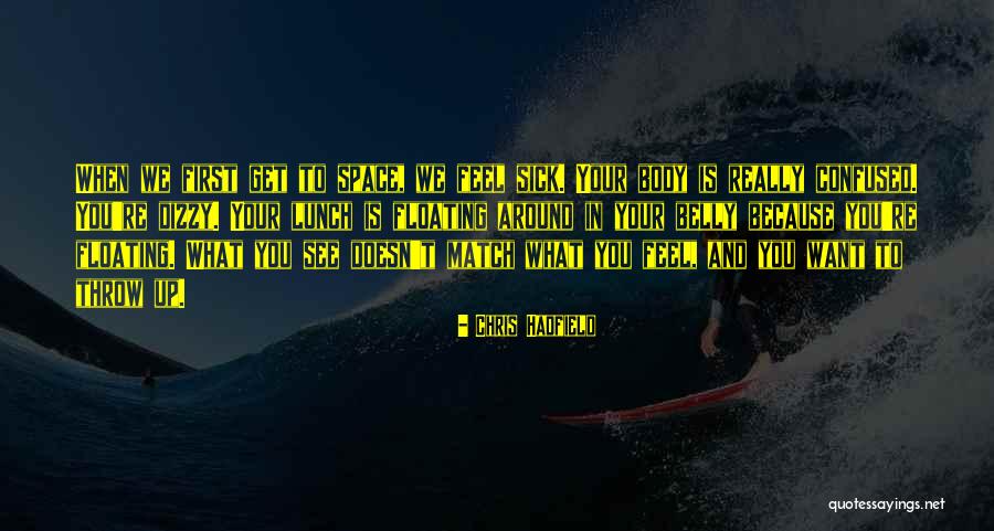 Baap Aur Beti Quotes By Chris Hadfield