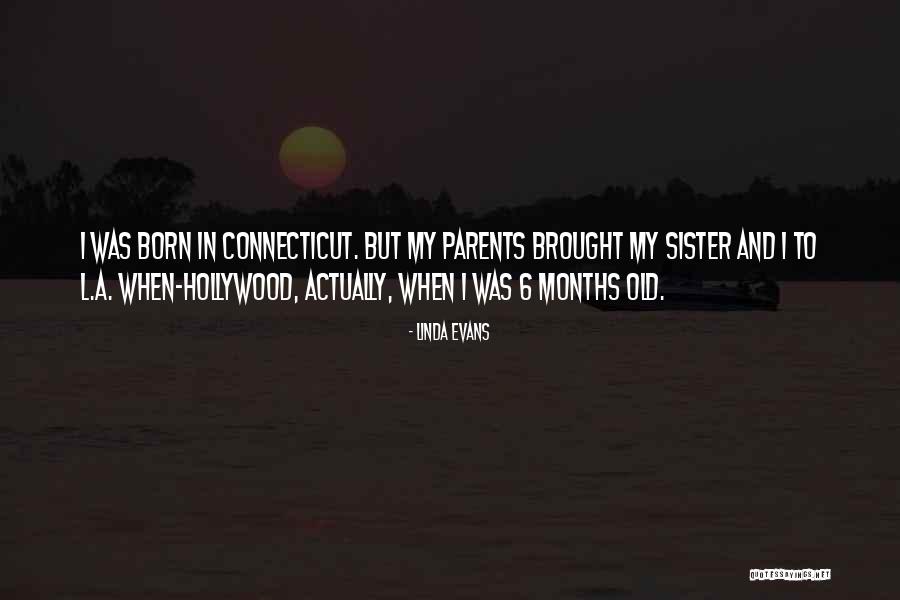 Baarle Hertog Quotes By Linda Evans Baarle Hertog Quotes By Linda Evans