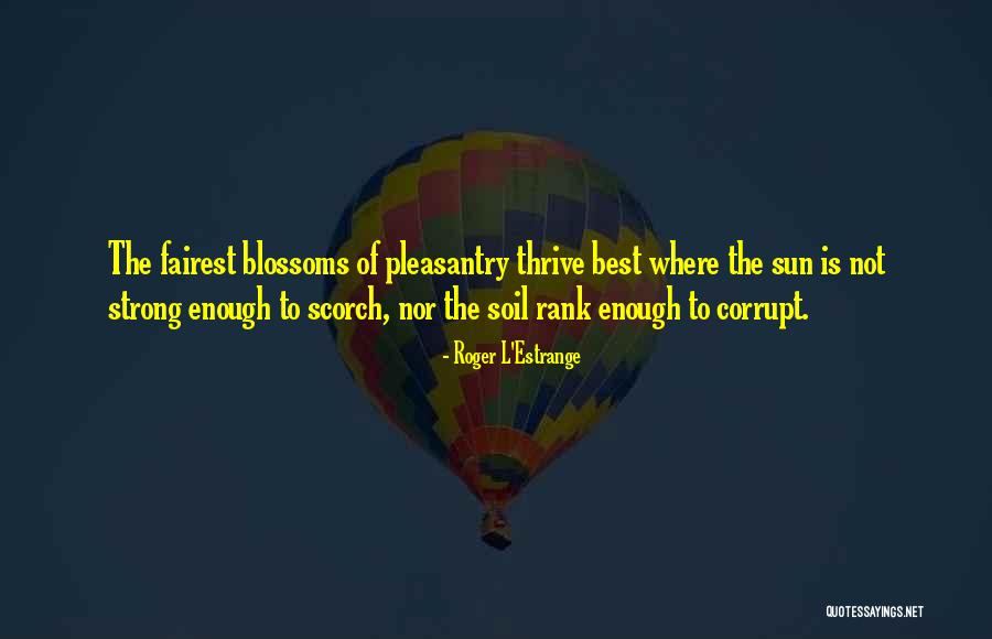 Baarle Hertog Quotes By Roger L'Estrange Baarle Hertog Quotes By Roger L'Estrange