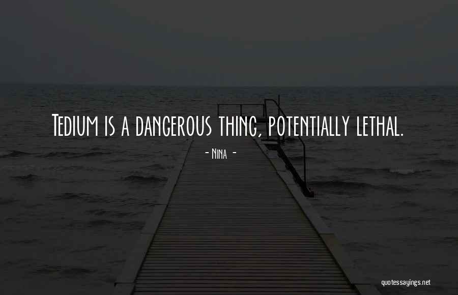 Baarle Hol Quotes By Nina - Baarle Hol Quotes By Nina -