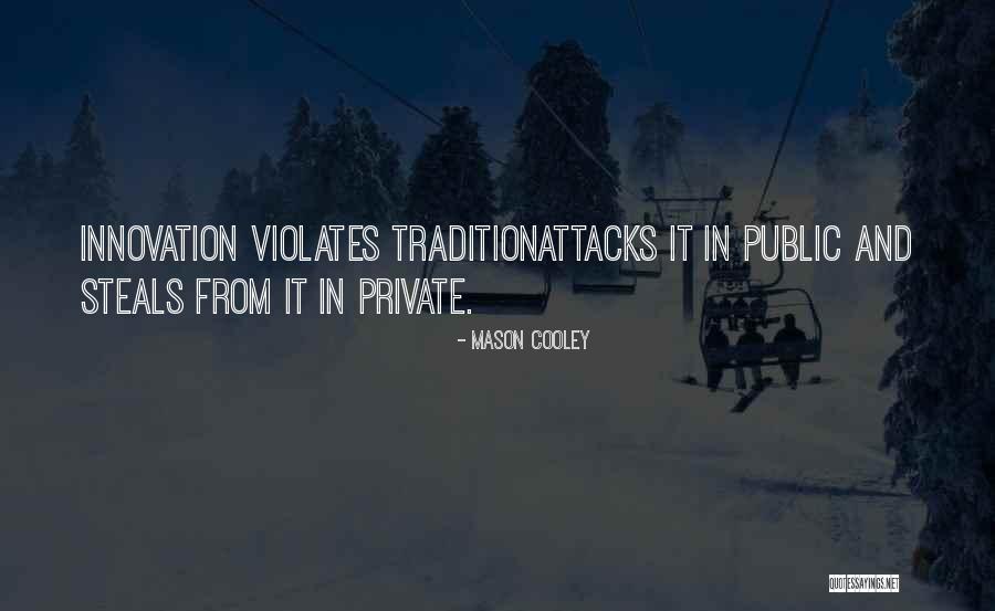 Baarle Straddles Quotes By Mason Cooley Baarle Straddles Quotes By Mason Cooley