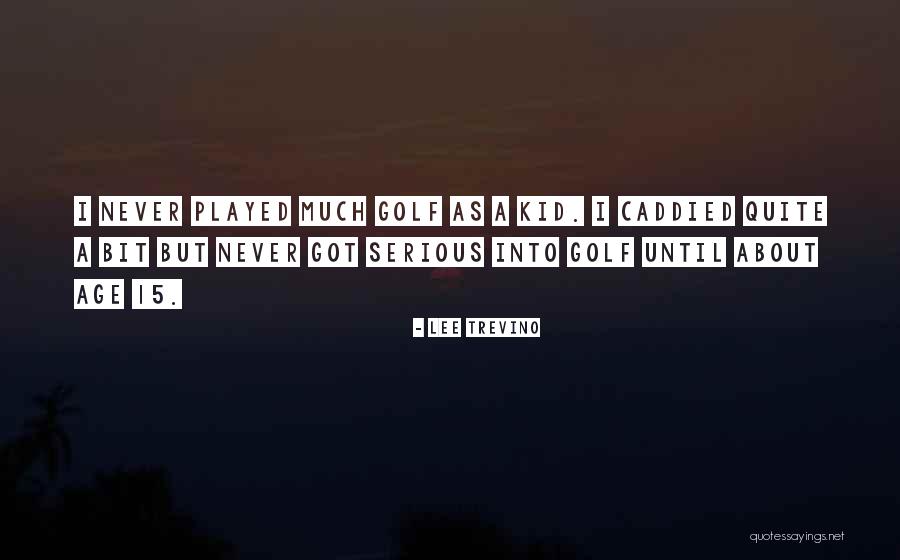 Baars Lopik Quotes By Lee Trevino Baars Lopik Quotes By Lee Trevino