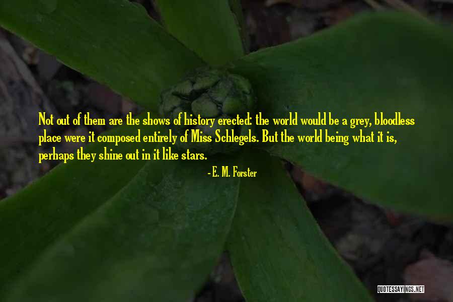 Baars Vis Quotes By E. M. Forster Baars Vis Quotes By E. M. Forster