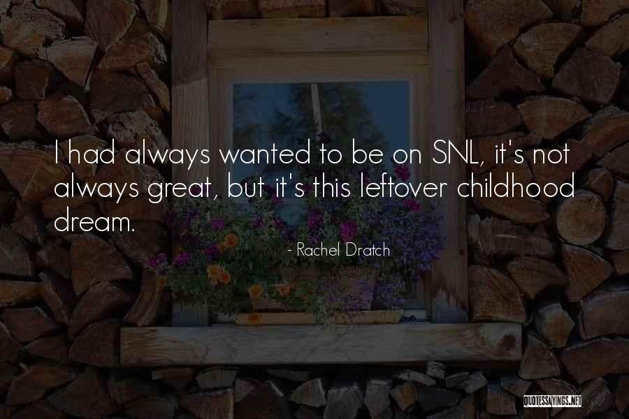 Baastrup Phenomenon Quotes By Rachel Dratch Baastrup Phenomenon Quotes By Rachel Dratch