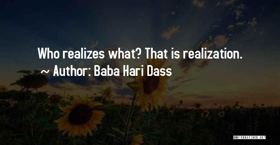 Baba Hari Dass Quotes 153128