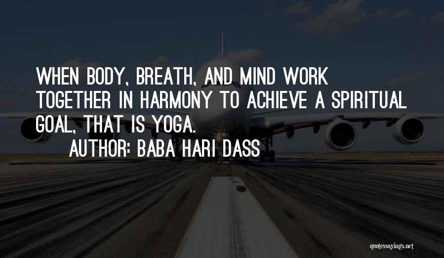 Baba Hari Dass Quotes 1898528