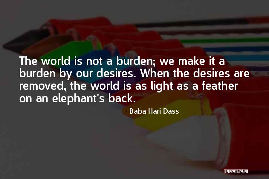Baba Hari Dass Quotes 445496 Baba Hari Dass Quotes 445496