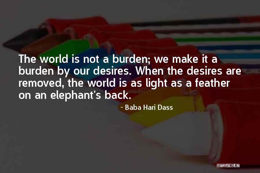 Baba Hari Dass Quotes 445496