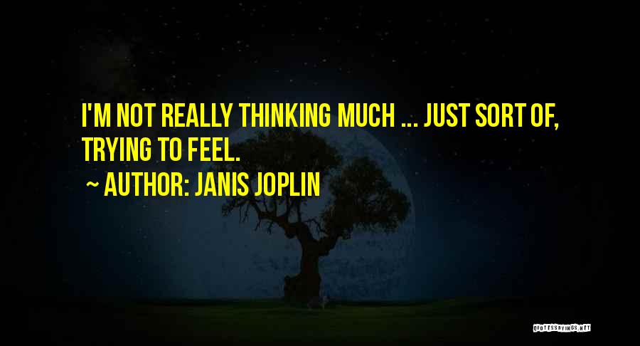 Baba Rum Quotes By Janis Joplin