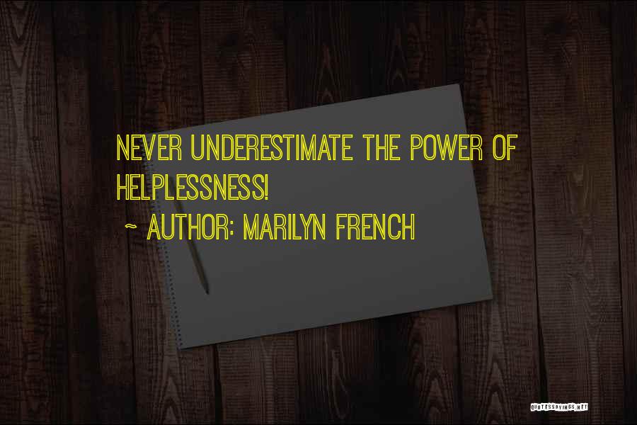 Baba Sehgal Quotes By Marilyn French