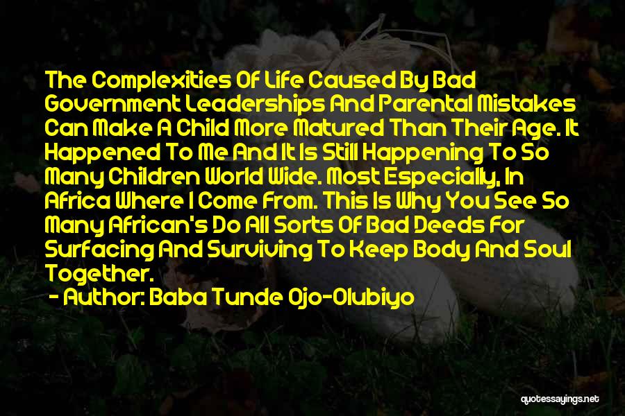 Baba Tunde Ojo-Olubiyo Quotes 700825