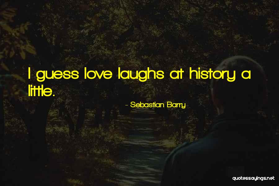 Babaeng Kabit Quotes By Sebastian Barry