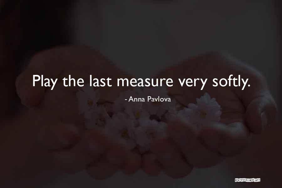 Babaian Mart Quotes By Anna Pavlova