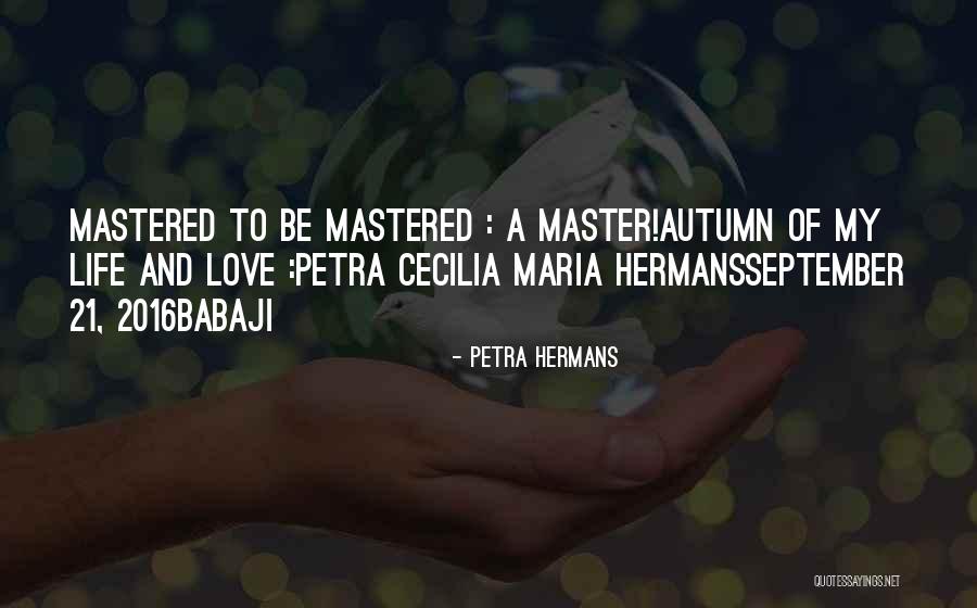 Babaji Quotes By Petra Hermans