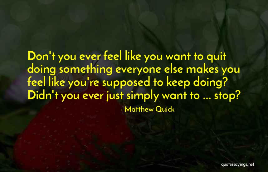 Babajis Message Quotes By Matthew Quick Babajis Message Quotes By Matthew Quick