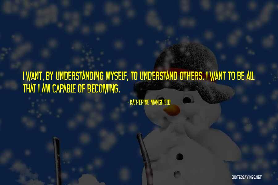 Babak Jahanbakhsh Quotes By Katherine Mansfield Babak Jahanbakhsh Quotes By Katherine Mansfield