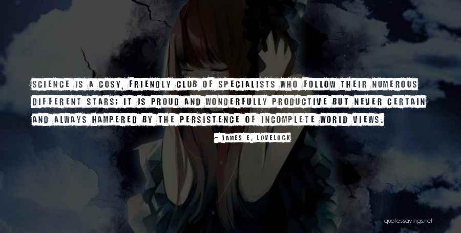 Babaru Awith Quotes By James E. Lovelock Babaru Awith Quotes By James E. Lovelock