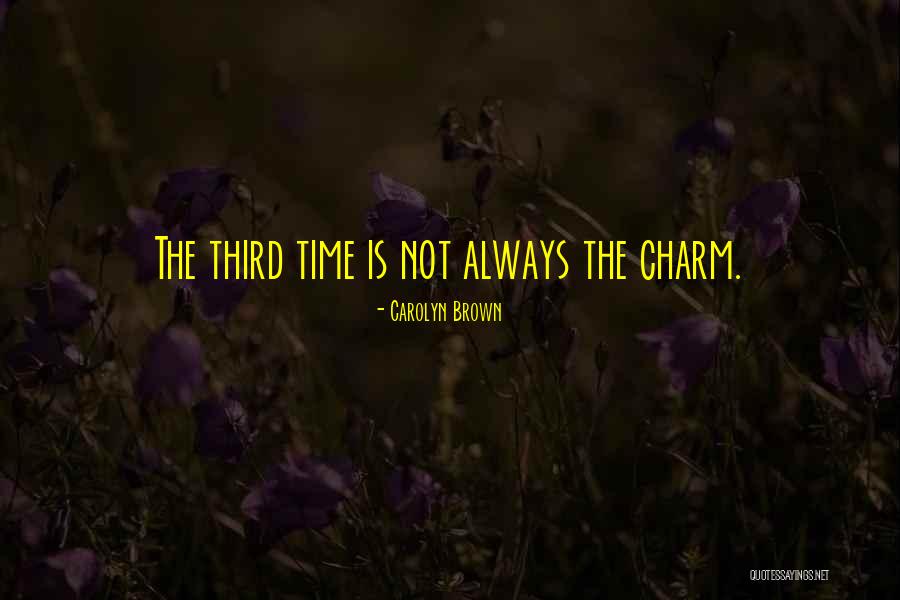Babas Famous Steak Quotes By Carolyn Brown Babas Famous Steak Quotes By Carolyn Brown