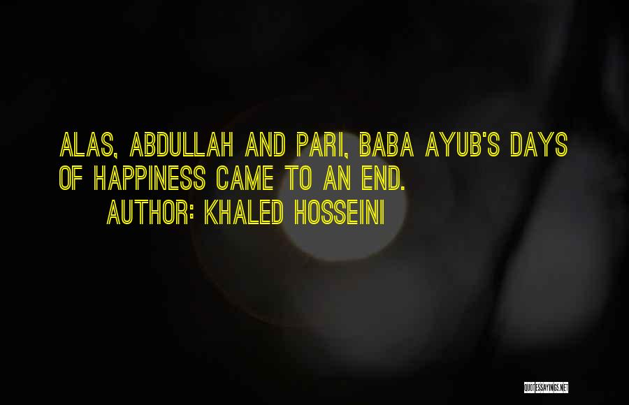 Baba's Quotes By Khaled Hosseini