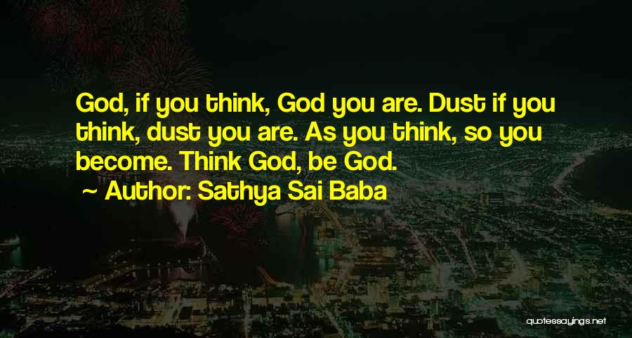 Baba's Quotes By Sathya Sai Baba