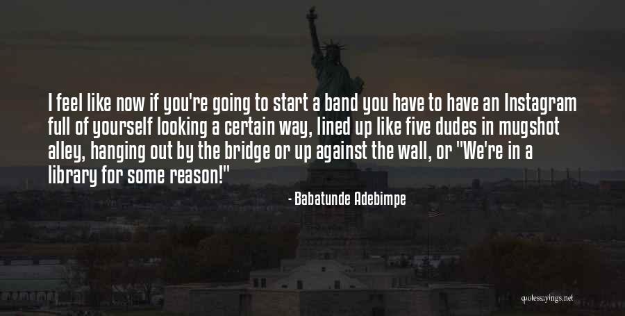 Babatunde Adebimpe Quotes 1306846