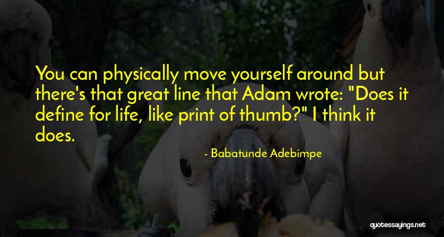 Babatunde Adebimpe Quotes 1437581