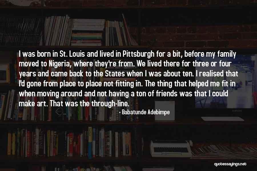 Babatunde Adebimpe Quotes 325960