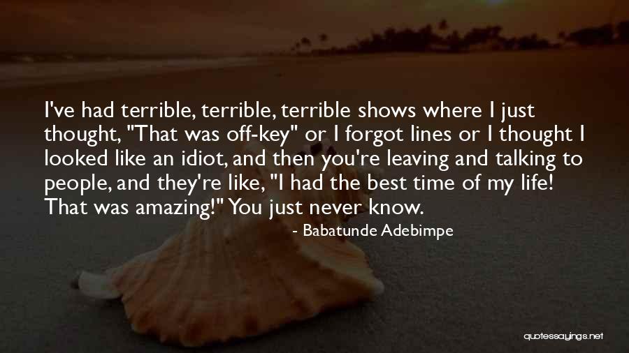 Babatunde Adebimpe Quotes 567996