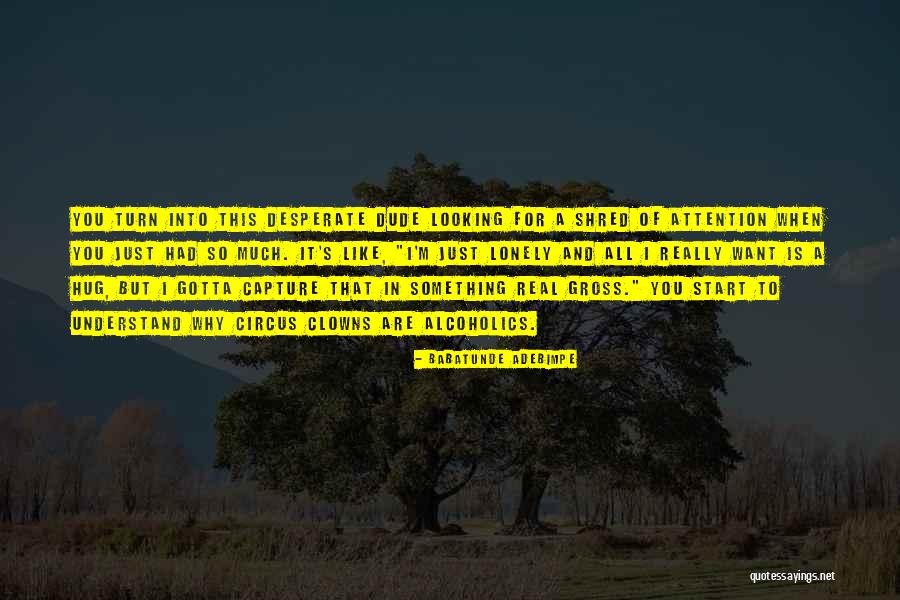 Babatunde Adebimpe Quotes 727991