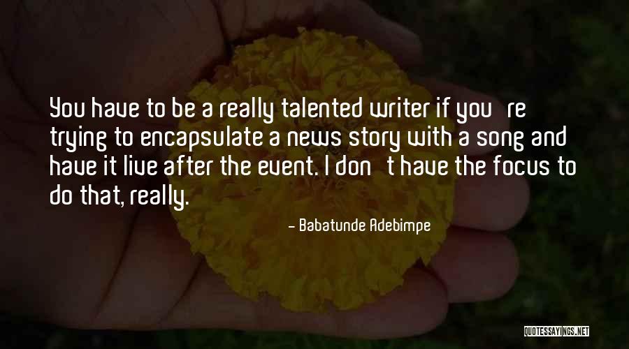 Babatunde Adebimpe Quotes 87270