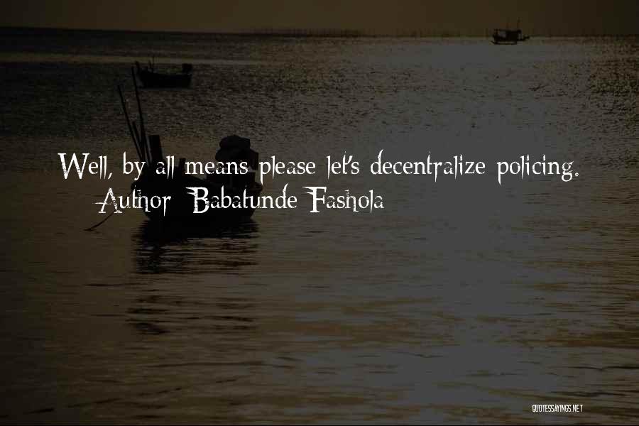 Babatunde Fashola Quotes 1667043