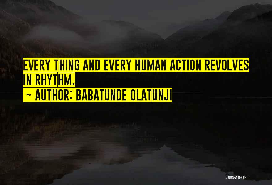 Babatunde Olatunji Quotes 1848221