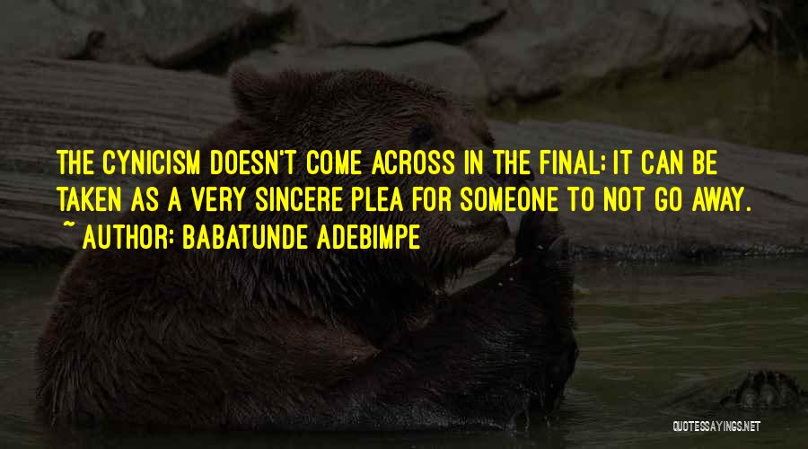 Babatunde Quotes By Babatunde Adebimpe