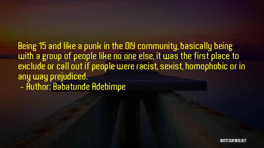 Babatunde Quotes By Babatunde Adebimpe