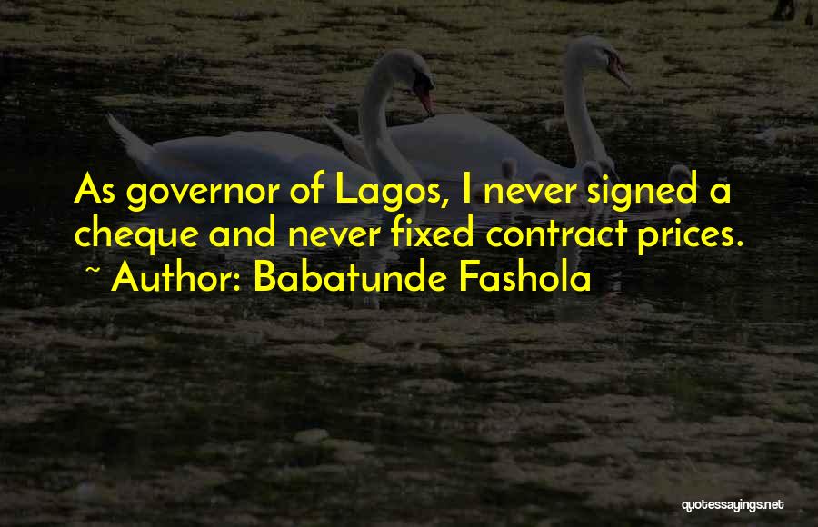 Babatunde Quotes By Babatunde Fashola