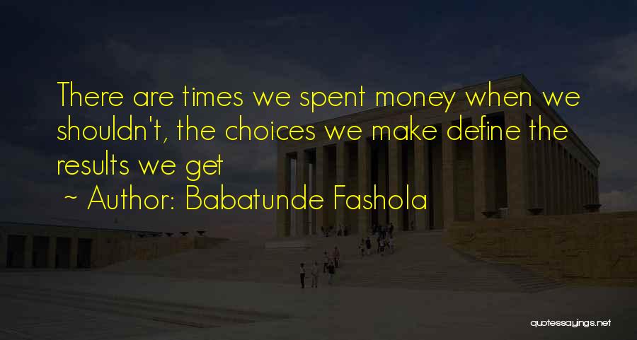 Babatunde Quotes By Babatunde Fashola