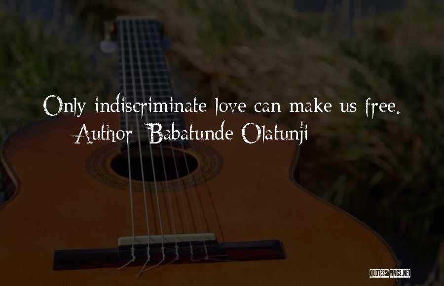 Babatunde Quotes By Babatunde Olatunji