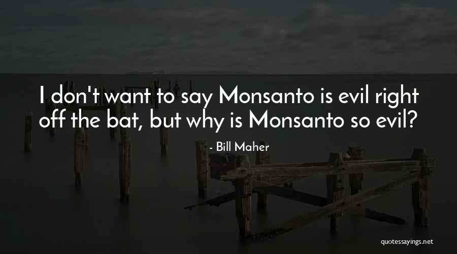 Babbette's Feast Quotes By Bill Maher Babbette's Feast Quotes By Bill Maher