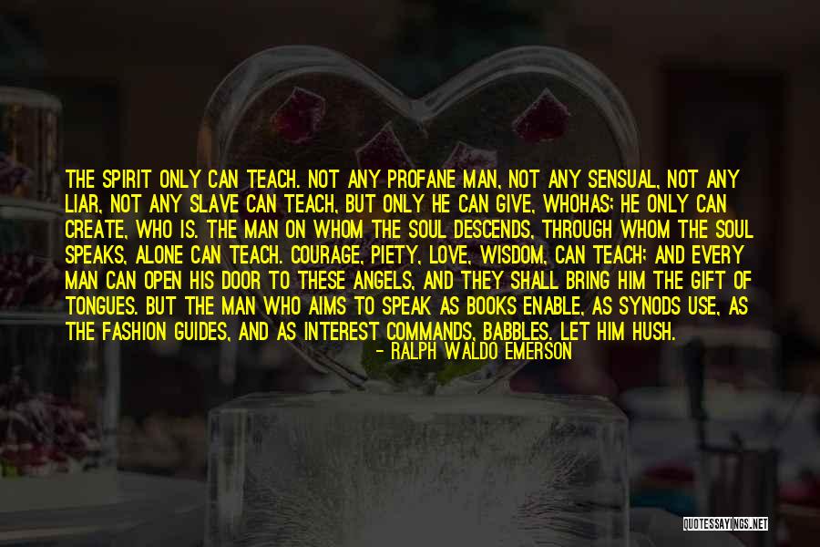 Babbles To Self Quotes By Ralph Waldo Emerson Babbles To Self Quotes By Ralph Waldo Emerson