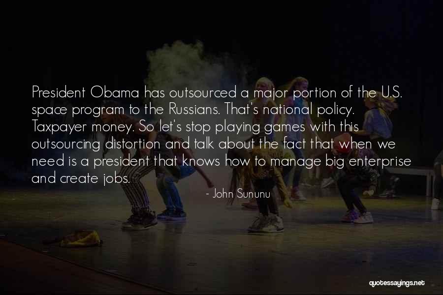 Babbling Around Quotes By John Sununu