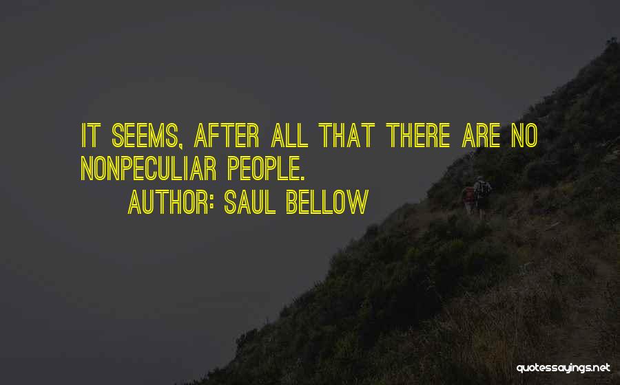 Babbling Around Quotes By Saul Bellow