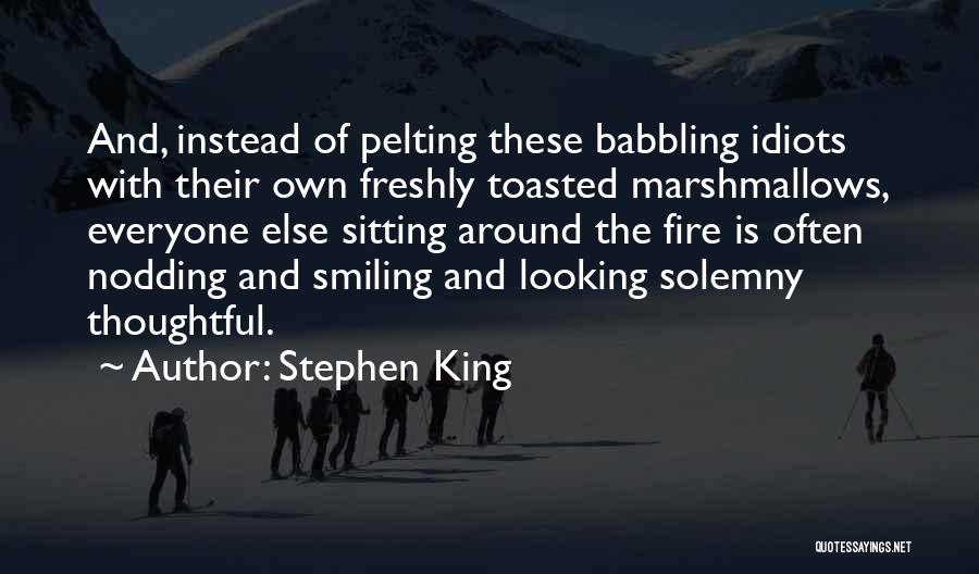 Babbling Around Quotes By Stephen King
